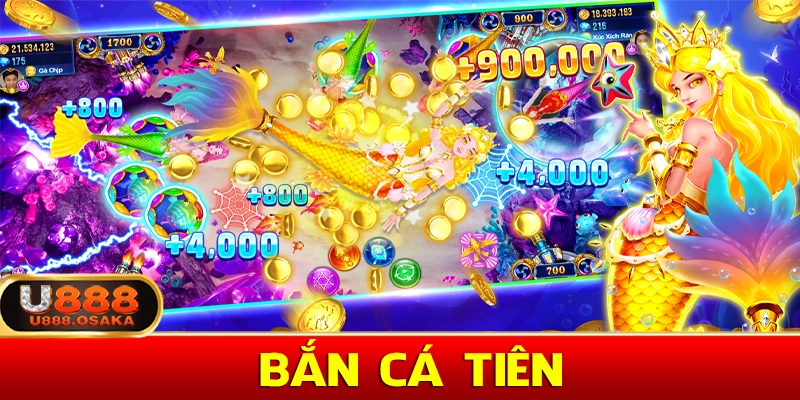 Bắn cá tiên trò chơi bắn cá thu hút nhất 2025