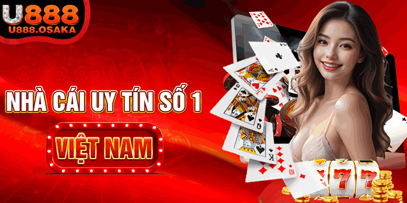 Hành trình trở thành nhà cái uy tín hàng đầu của U888